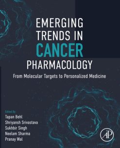 Emerging Trends in Cancer Pharmacology: From Molecular Targets to Personalized Medicine (Original PDF from Publisher)