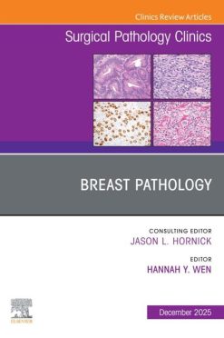 Breast Pathology, An Issue of Surgical Pathology Clinics (EPUB)