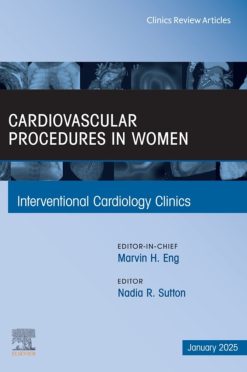 Cardiovascular Procedures in Women, An Issue of Interventional Cardiology Clinics (True PDF from Publisher)