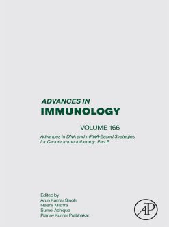 Advances in DNA and mRNA-Based strategies for Cancer Immunotherapy: Part B (EPUB)