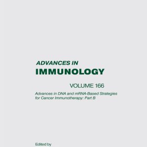 Advances in DNA and mRNA-Based strategies for Cancer Immunotherapy: Part B (EPUB)