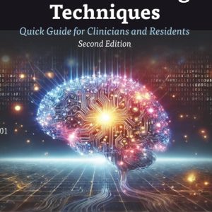 NEUROMONITORING TECHNIQUES: Quick Guide for Clinicians and Residents, 2nd Edition (Original PDF from Publisher)