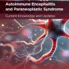 Autoimmune Encephalitis and Paraneoplastic Syndrome: Current Knowledge and Updates, 206th Edition (Original PDF from Publisher)