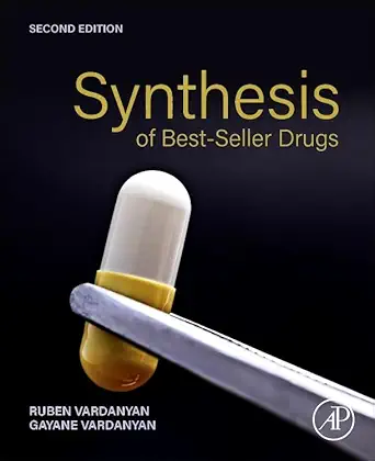 Synthesis of Best-Seller Drugs, 2nd Edition (Original PDF from Publisher)