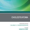 Cholesteatoma, An Issue of Otolaryngologic Clinics of North America (True PDF from Publisher)
