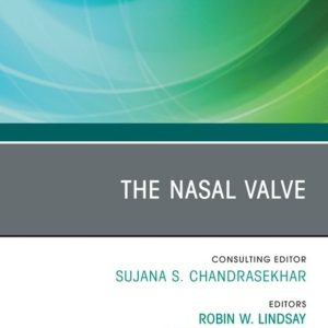 The Nasal Valve, An Issue of Otolaryngologic Clinics of North America (Original PDF from Publisher)