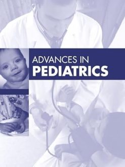 Advances in Pediatrics, 2025 (Volume 72-1) (Advances, Volume 72-1) (EPUB)