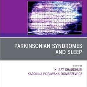Parkinsonian Syndromes and Sleep, An Issue of Sleep Medicine Clinics (The Clinics: Internal Medicine) (EPUB)