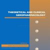 Theoretical and Clinical Geropharmacology (Advances in Pharmacology) (EPUB)