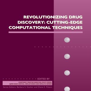 Revolutionizing Drug Discovery: Cutting-Edge Computational Techniques (Original PDF from Publisher)