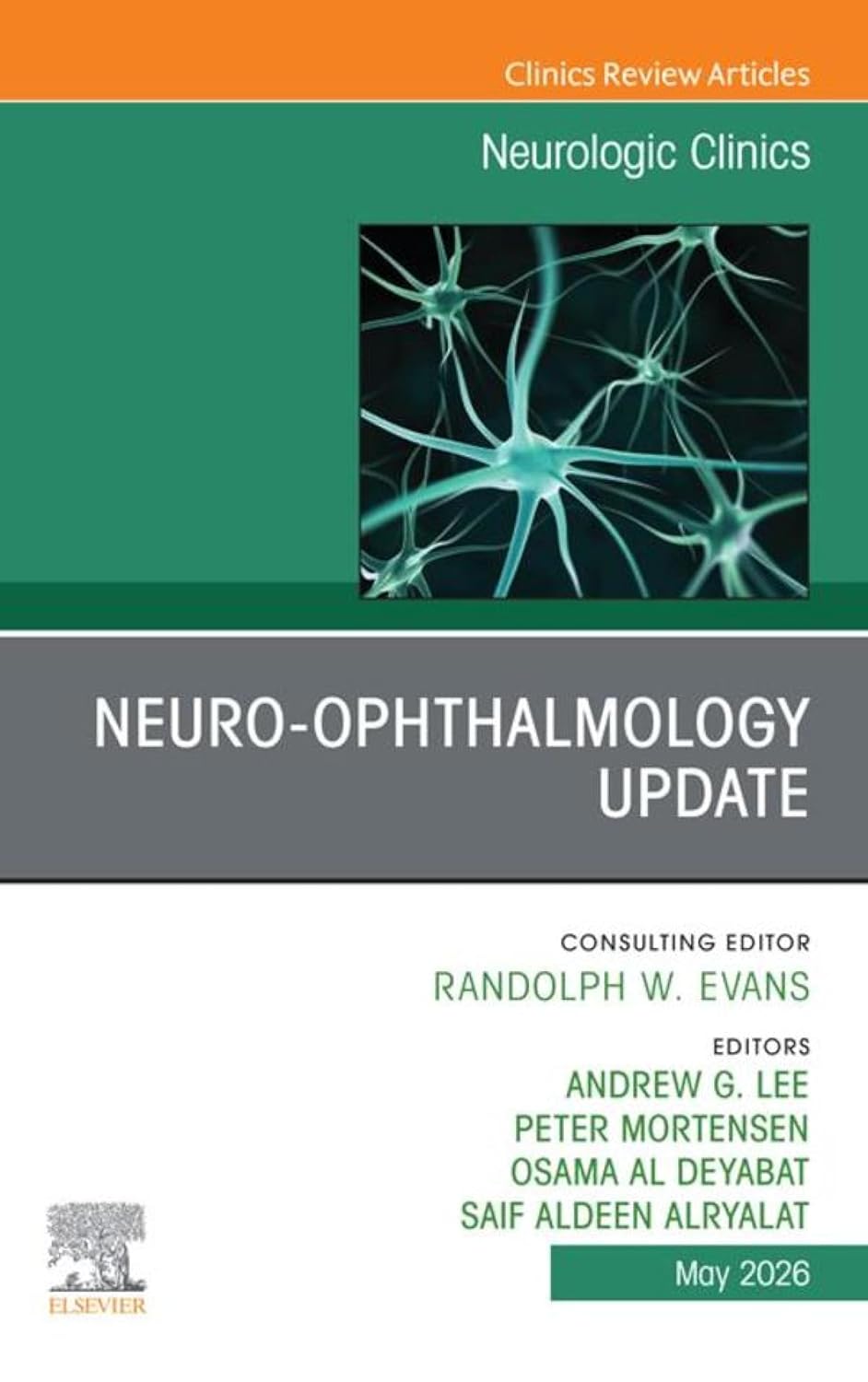 Neuro-Ophthalmology Update, An Issue of Neurologic Clinics (The Clinics: Internal Medicine) (Original PDF from Publisher)