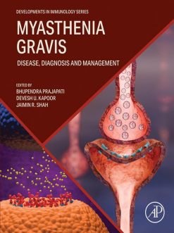 Myasthenia Gravis: Disease, Diagnosis and Management (Developments in Immunology) (Original PDF from Publisher)
