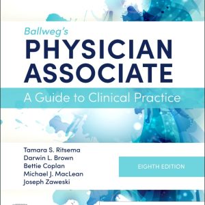 Ballweg’s Physician Associate: A Guide to Clinical Practice, 8th edition (EPUB)