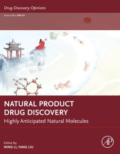 Natural Product Drug Discovery: Highly Anticipated Natural Molecules (Drug Discovery Opinions) (Original PDF from Publisher)