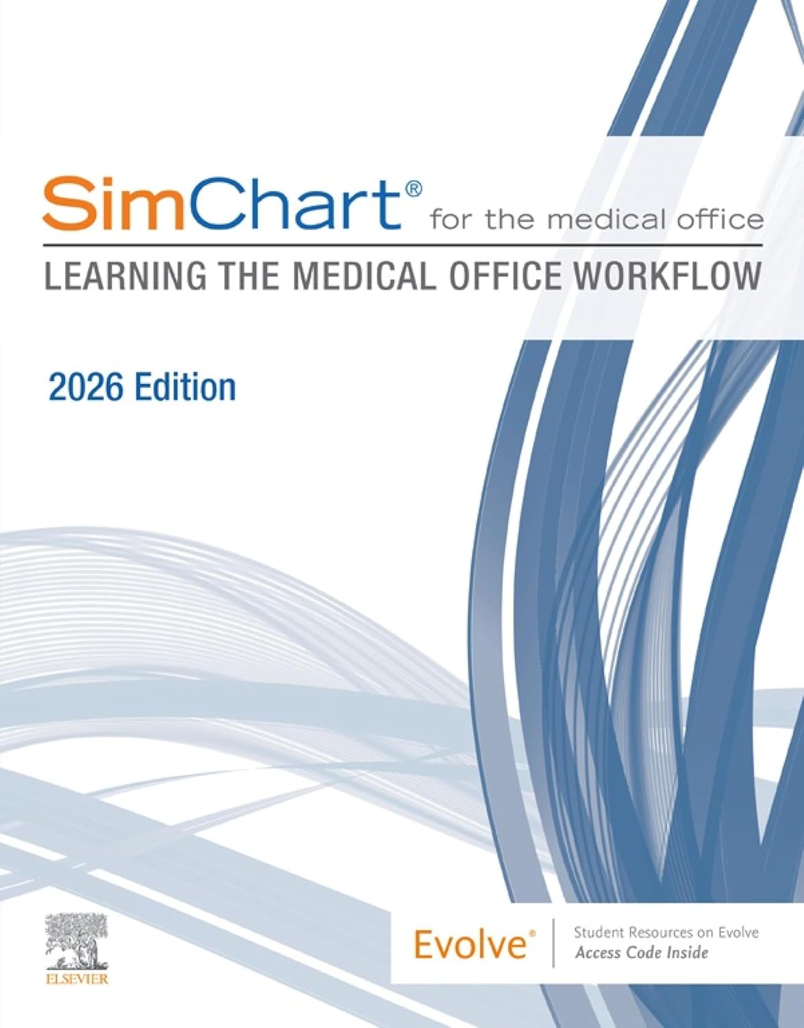 SimChart for the Medical Office: Learning the Medical Office Workflow – 2026 Edition (EPUB)