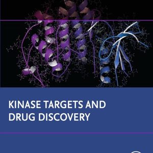 Kinase Targets and Drug Discovery (Drug Discovery Opinions) (Original PDF from Publisher)