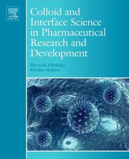 Colloid and Interface Science in Pharmaceutical Research and Development (ORIGINAL PDF from Publisher)