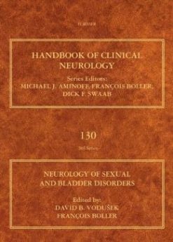 Neurology of Sexual and Bladder Disorders: Handbook of Clinical Neurology Volume 130