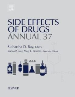 Side Effects of Drugs Annual 37: A worldwide yearly survey of new data in adverse drug reactions