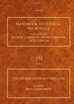 The Neurology of HIV Infection (Volume 152) (Handbook of Clinical Neurology (Volume 152))  (Original PDF from Publisher)