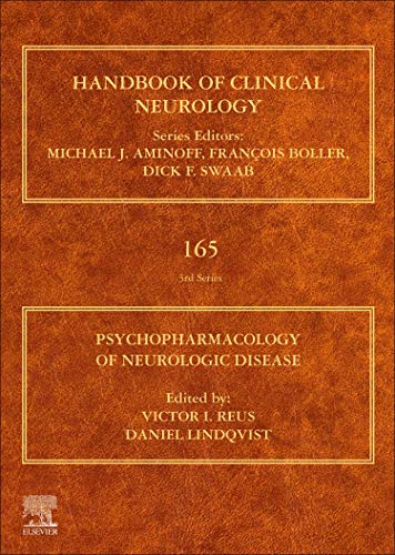 Psychopharmacology of Neurologic Disease, Volume 165: Handbook of Clinical Neurology Series (Handbook of Clinical Neurology Revised Series)