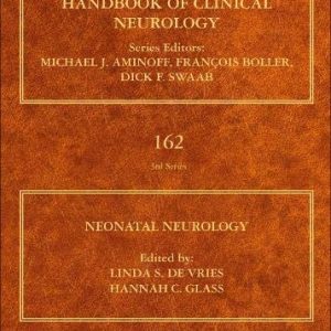 Neonatal Neurology, Volume 162: Handbook of Clinical Neurology Series (Handbook of Clinical Neurology Revised Series)