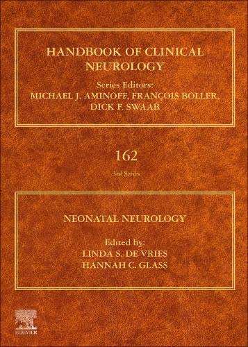 Neonatal Neurology, Volume 162: Handbook of Clinical Neurology Series (Handbook of Clinical Neurology Revised Series)