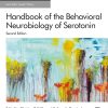 Handbook of the Behavioral Neurobiology of Serotonin, 2nd Edition (Original PDF from Publisher)