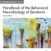 Handbook of the Behavioral Neurobiology of Serotonin, 2nd Edition (EPUB)
