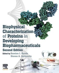 Biophysical Characterization of Proteins in Developing Biopharmaceuticals (Original PDF from Publisher)