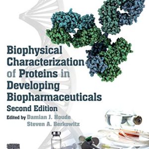Biophysical Characterization of Proteins in Developing Biopharmaceuticals (Original PDF from Publisher)