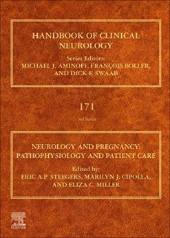 Neurology and Pregnancy: Pathophysiology and Patient Care (Volume 171) (Handbook of Clinical Neurology (Volume 171)) (Original PDF from Publisher)