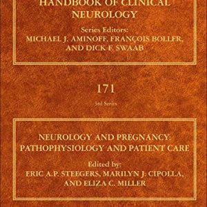 Neurology and Pregnancy: Pathophysiology and Patient Care (Volume 171) (Handbook of Clinical Neurology (Volume 171)) (Original PDF from Publisher)