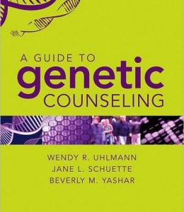 A Guide to Genetic Counseling, 2nd Edition