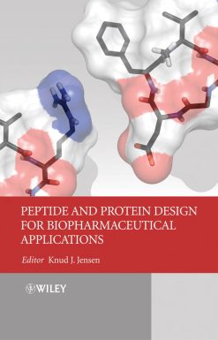 Peptide and Protein Design for Biopharmaceutical Applications (EPUB)
