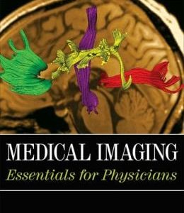 Medical Imaging: Essentials for Physicians