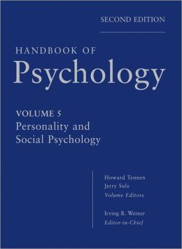 Handbook of Psychology, Volume 5: Personality and Social Psychology, 2nd Edition