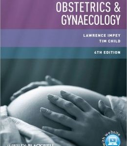 Obstetrics and Gynaecology, 4th Edition (Lawrence)