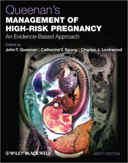 Queenan’s Management of High-Risk Pregnancy: An Evidence-Based Approach, 6th Edition (Original PDF from Publisher)