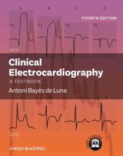 Clinical Electrocardiography: A Textbook, 4th Edition (Original PDF from Publisher)