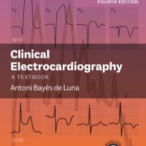 Clinical Electrocardiography: A Textbook, 4th Edition (Original PDF from Publisher)