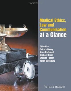 Medical Ethics, Law and Communication at a Glance (PDF)