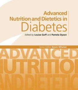 Advanced Nutrition and Dietetics in Diabetes