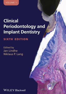 Clinical Periodontology and Implant Dentistry, 6th Edition