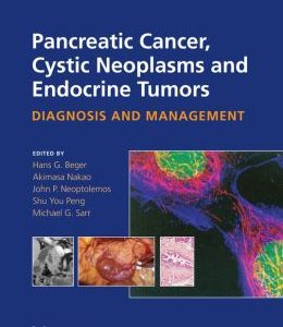 Pancreatic Cancer, Cystic Neoplasms and Endocrine Tumors: Diagnosis and Management