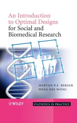 An Introduction to Optimal Designs for Social and Biomedical Research (Original PDF from Publisher)