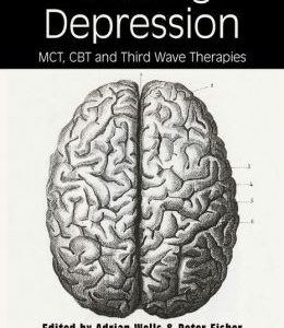 Treating Depression: MCT, CBT and Third Wave Therapies