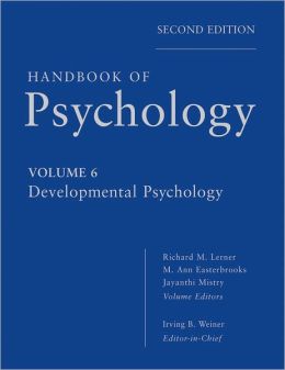 Handbook of Psychology, Volume 6: Developmental Psychology, 2nd Edition