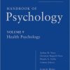 Handbook of Psychology, Volume 9: Health Psychology, 2nd Edition