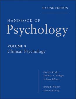 Handbook of Psychology, Volume 8: Clinical Pschychology, 2nd Edition